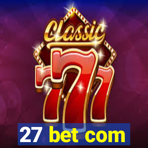 27 bet com